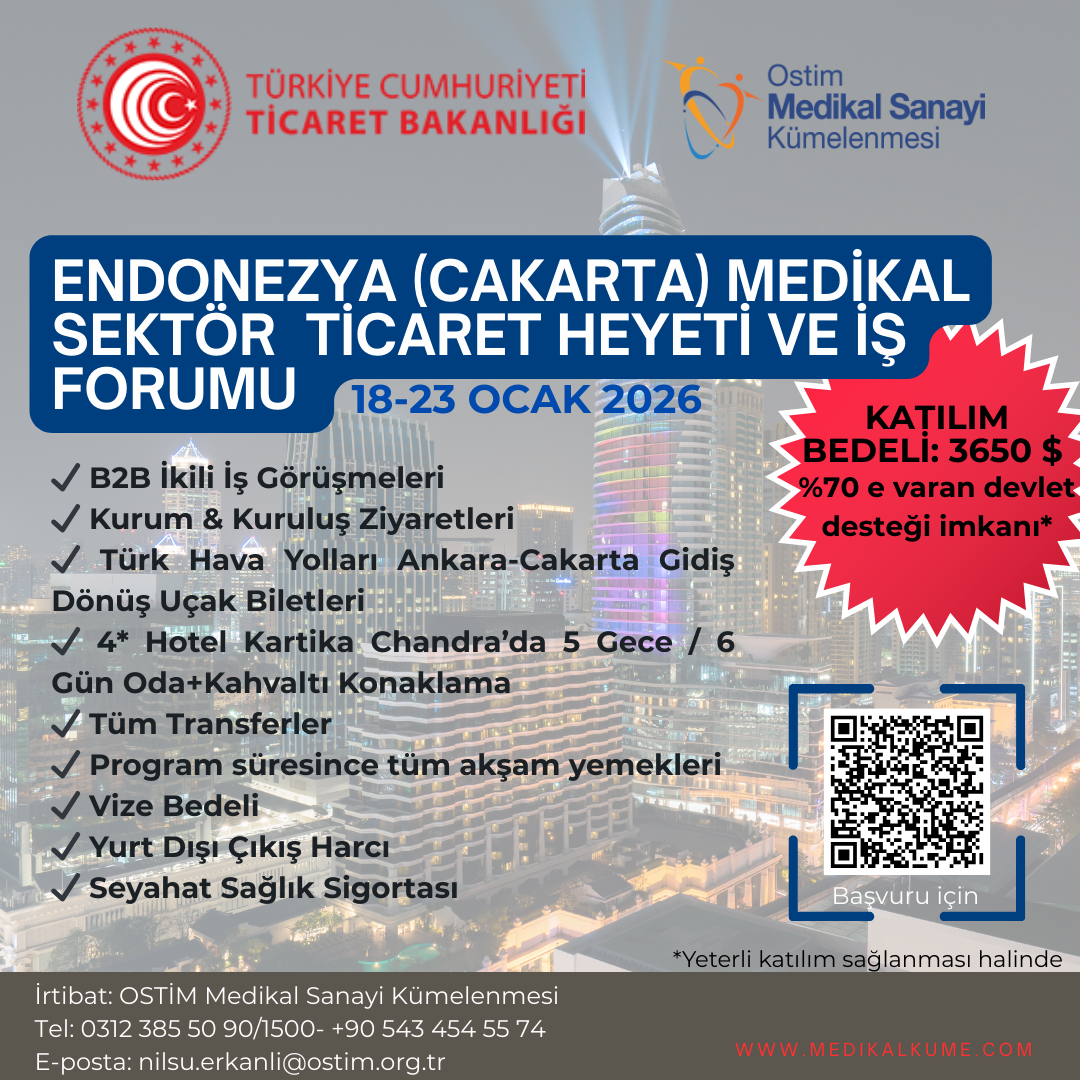 ENDONEZYA (CAKARTA) MEDİKAL SEKTÖR TİCARET HEYETİ & B2B İŞ FORUMU