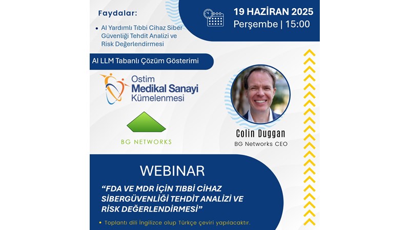 FDA ve MDR için Tıbbi Cihaz Sibergüvenliği Tehdit Analizi ve Risk Değerlendirmesi Webinarı