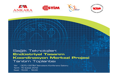 Davet: “Sağlık Teknolojileri Endüstriyel Tasarım Koordinasyon Merkezi Projesi” Tanıtım Toplantısı