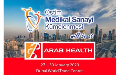 Ostim Medikal Sanayi Kümelenmesi Dubai Arab Health 2020'de!