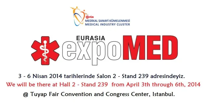 OSTİM MEDİKAL SANAYİ KÜMELENMESİ EXPOMED EURASIA 2014'TE..