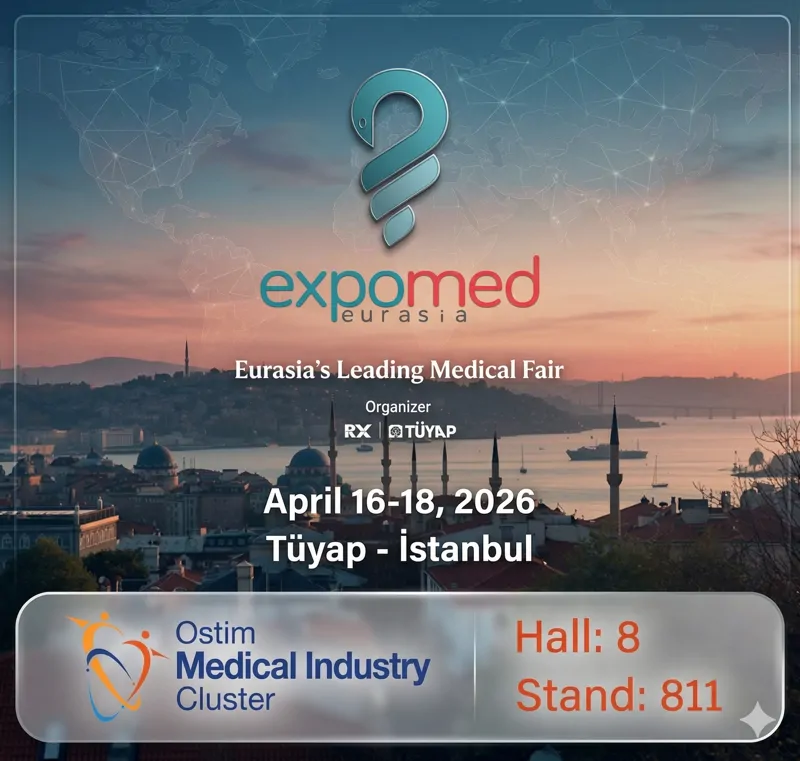 OSTİM Medikal Sanayi Kümelenmesi ExpoMed’de!