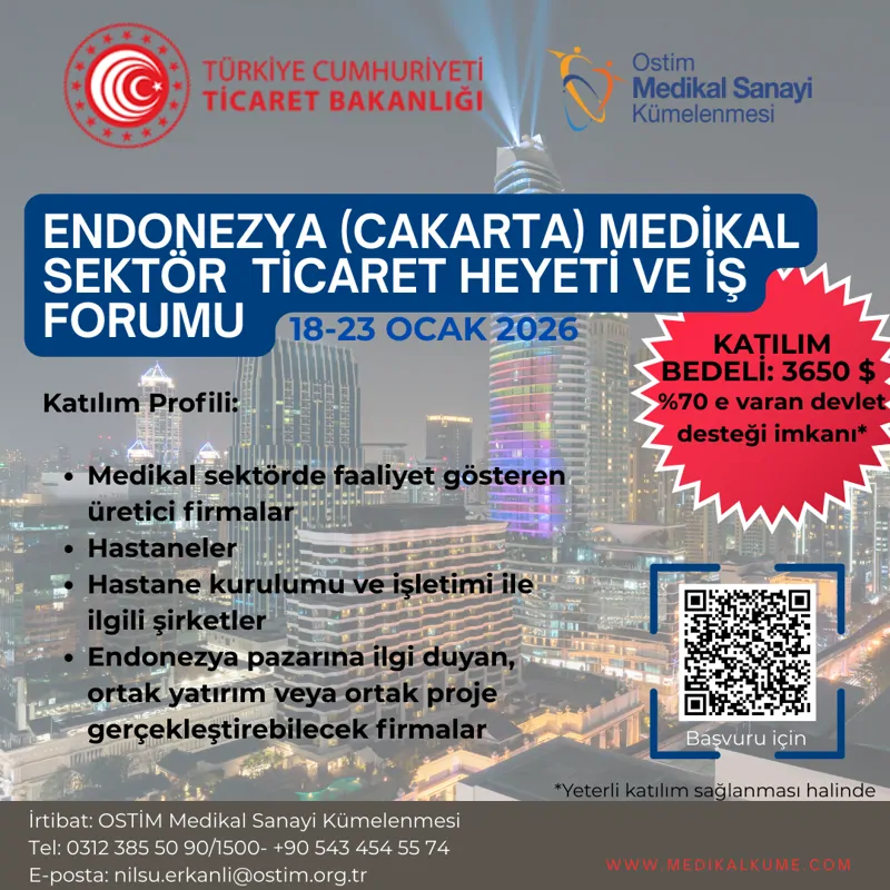 Endonezya (Cakarta) Medikal Sektör Ticaret Heyeti ve B2B İş Forumu