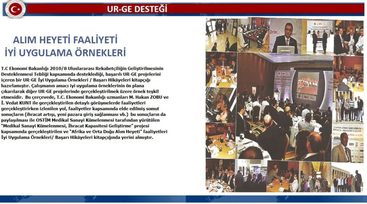 EKONOMİ BAKANLIĞI UR-GE PROJESİ İYİ UYGULAMA ÖRNEKLERİ ARASINDA YER ALDIK.