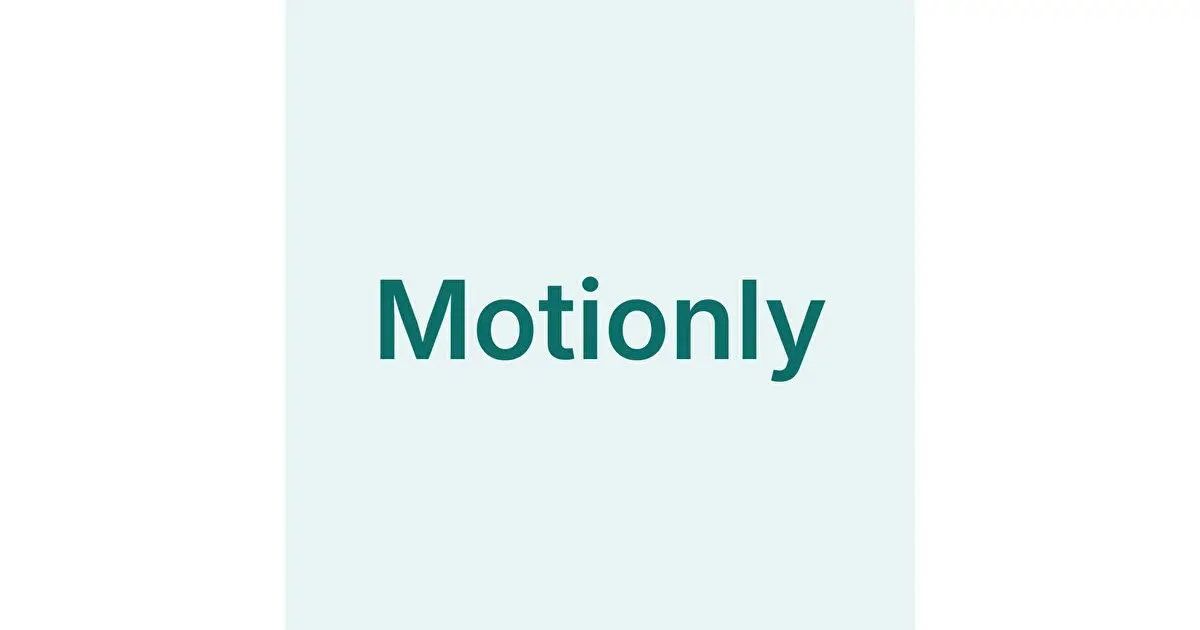 Motionly dijital Pazarlama Medikal Teknoloji San. ve Tic. LTD. ŞTİ.